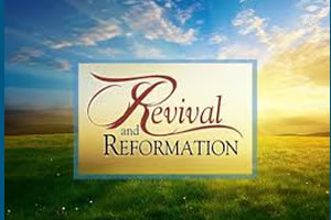 Revival & Reformation